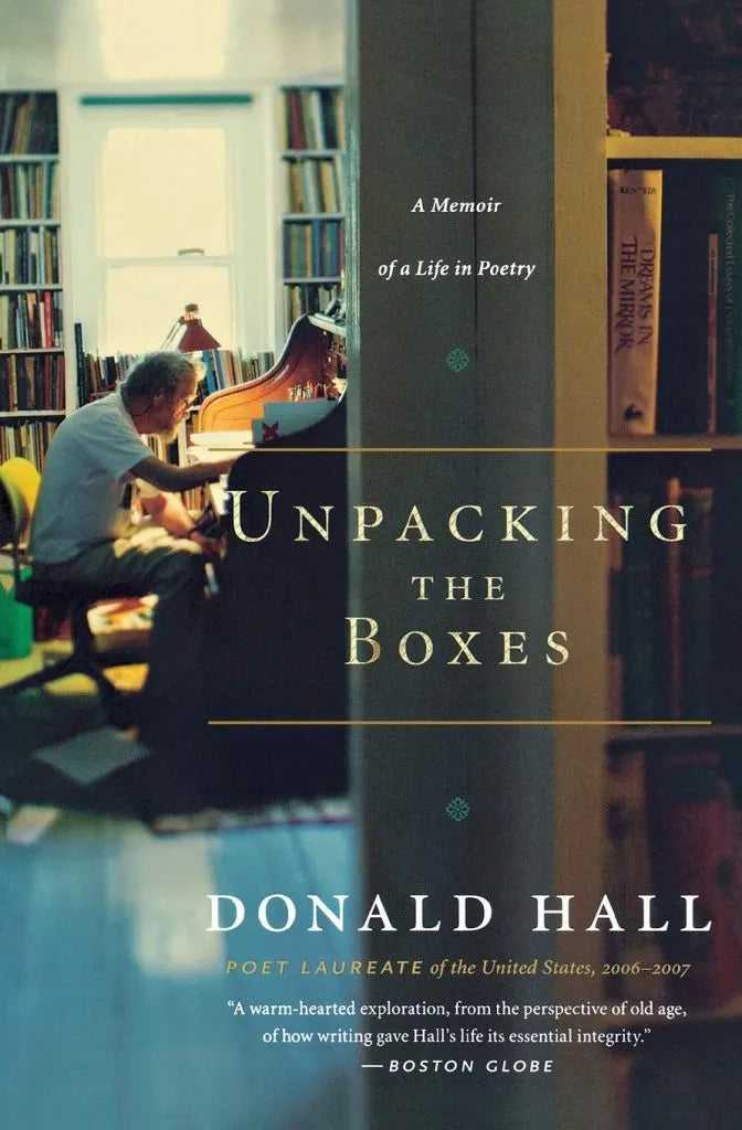 Unpacking the Boxes – Donald Hall